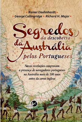 Segredos da Descoberta da Austrlia pelos Portugueses