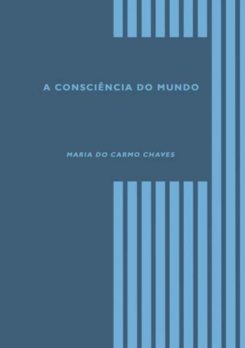 A Consci�ncia do Mundo