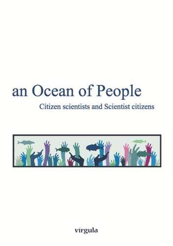 Citizen scientists and Scientist Citizens
