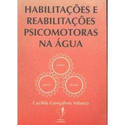 Habilita��es e Reabilita��es Psicomotoras na �gua